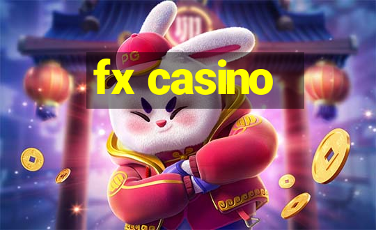 fx casino