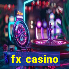 fx casino