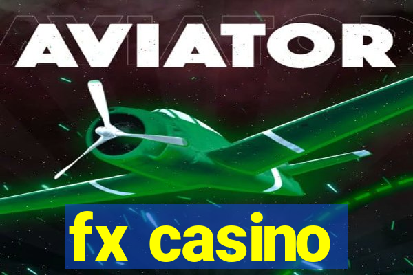 fx casino