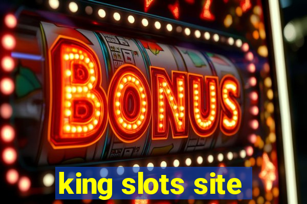 king slots site