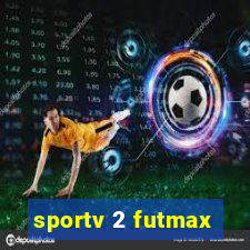 sportv 2 futmax