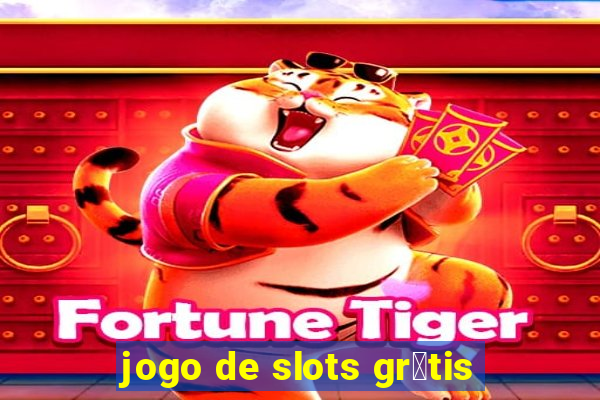 jogo de slots gr谩tis