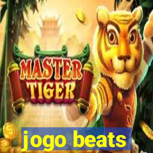 jogo beats