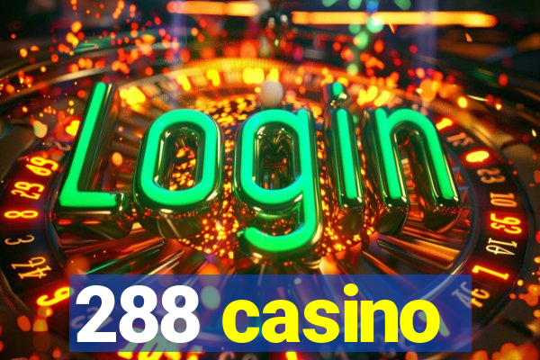 288 casino