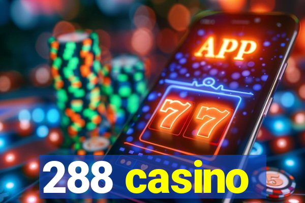 288 casino