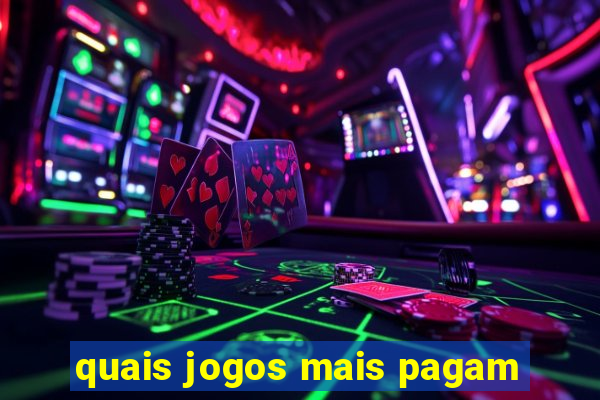 quais jogos mais pagam