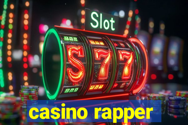 casino rapper