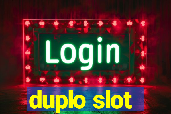 duplo slot