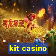 kit casino