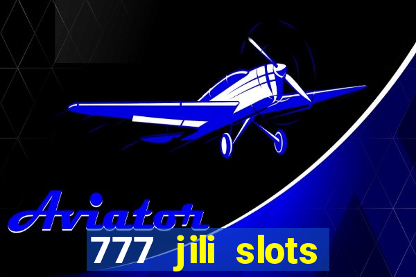 777 jili slots wild aces licailiang