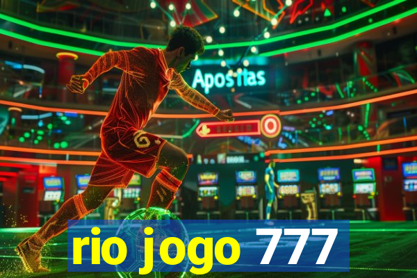 rio jogo 777