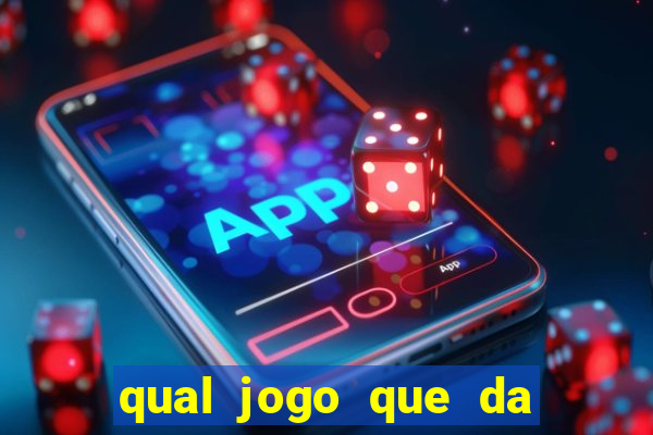 qual jogo que da para ganhar dinheiro de verdade