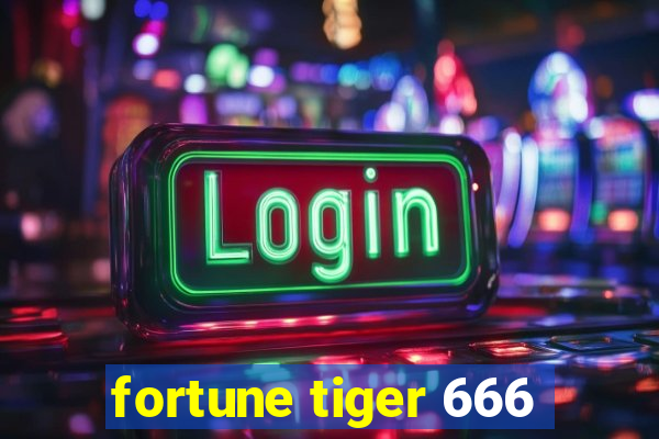 fortune tiger 666