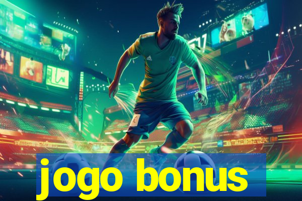 jogo bonus