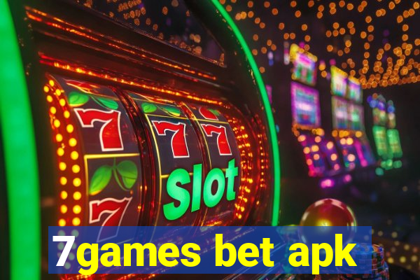 7games bet apk