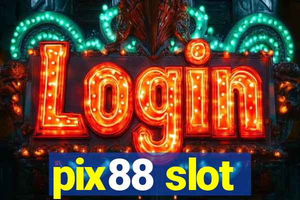 pix88 slot