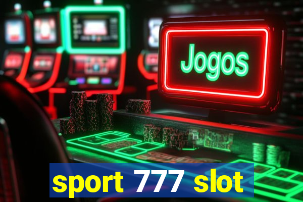 sport 777 slot