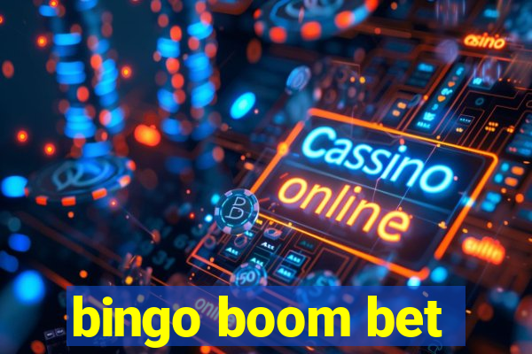 bingo boom bet