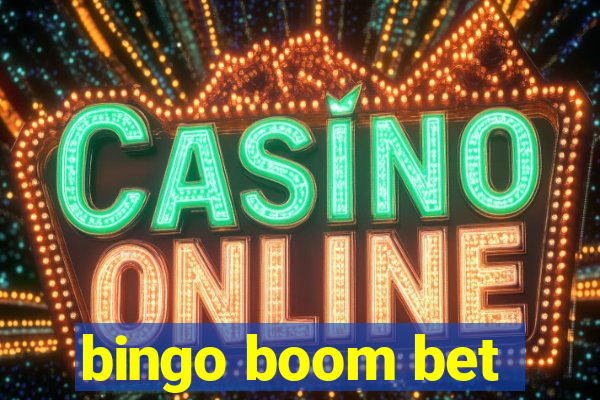 bingo boom bet