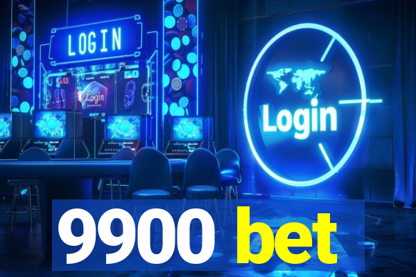 9900 bet