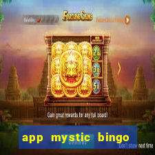 app mystic bingo paga mesmo