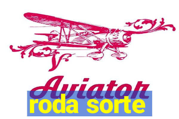 roda sorte