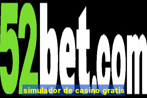 simulador de casino gratis