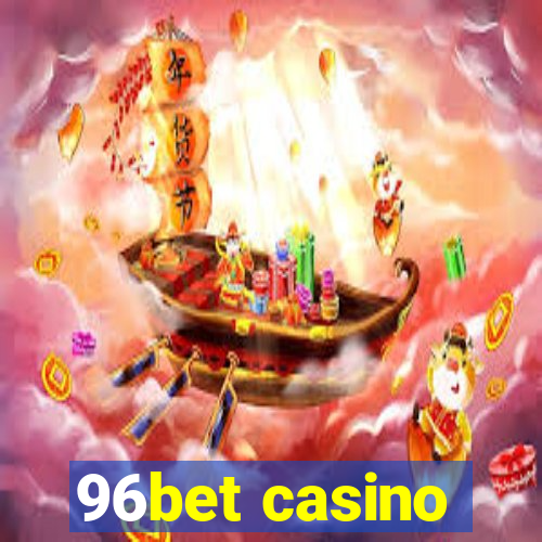 96bet casino