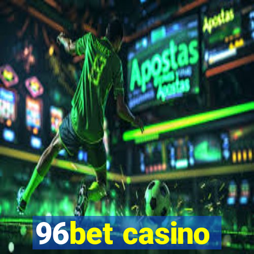 96bet casino