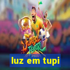 luz em tupi