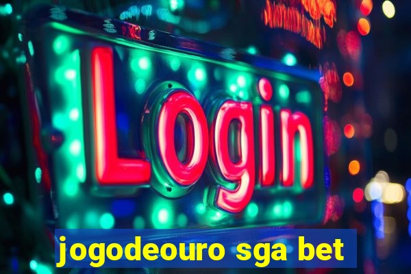 jogodeouro sga bet