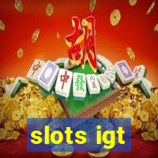 slots igt