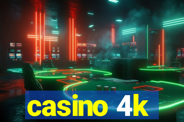 casino 4k