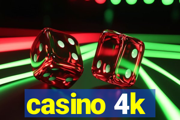 casino 4k