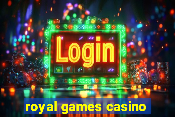 royal games casino