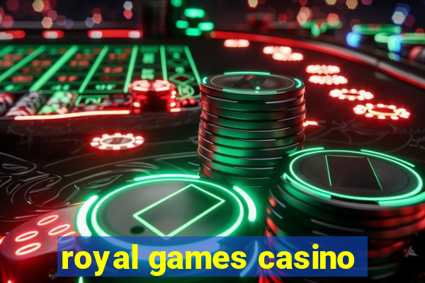 royal games casino