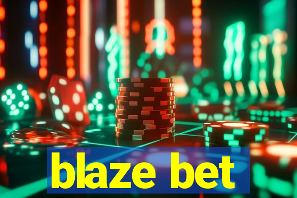 blaze bet