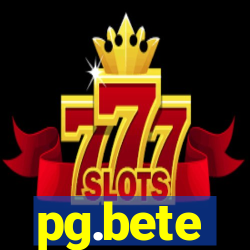 pg.bete