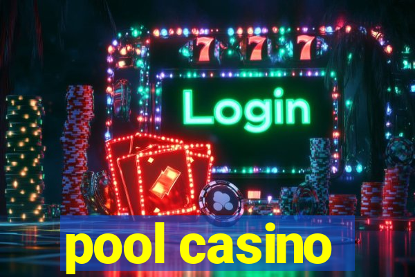 pool casino