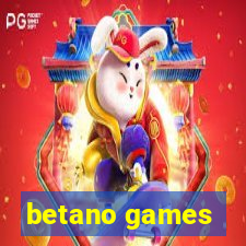 betano games