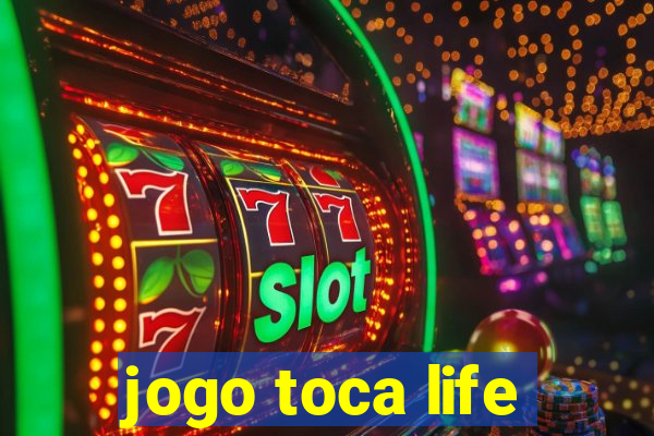 jogo toca life