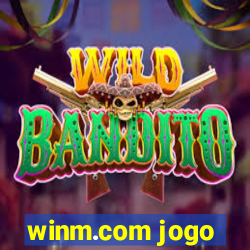 winm.com jogo