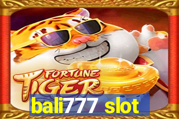 bali777 slot