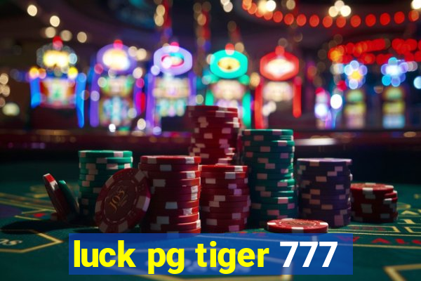 luck pg tiger 777