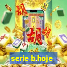 serie b.hoje