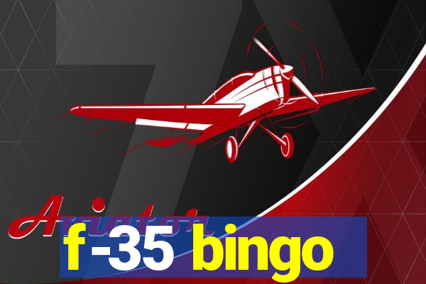 f-35 bingo