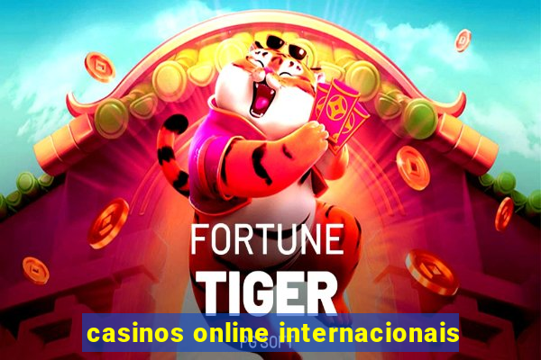 casinos online internacionais