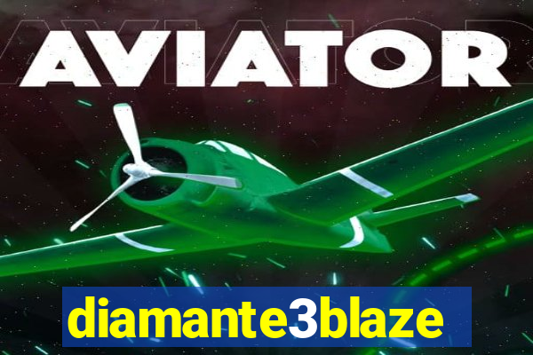 diamante3blaze