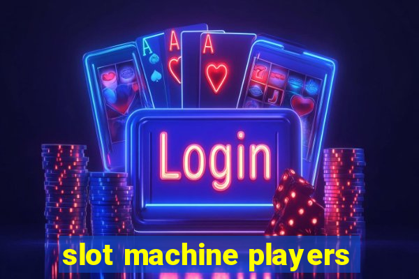 slot machine players