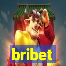 bribet